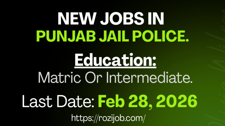 New Jobs In Punjab Jail Police 2026 – Latest Advertisement