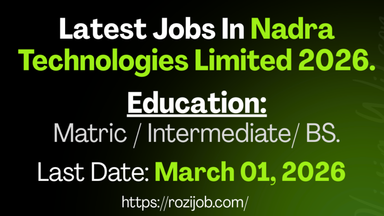 Largest Jobs Opportunities In Nadra Technologies Limited 2026 [ Online Apply ]