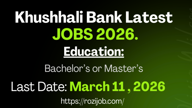 Khushhali Bank Latest Jobs 2026 – Multiple Positions Across Pakistan